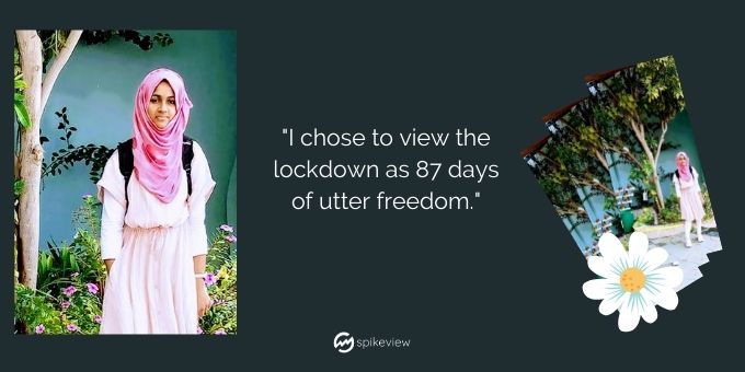 "I chose to view lockdown as 87 days of utter freedom."