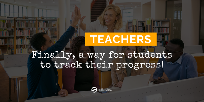 teachers, students can track their own learning progress