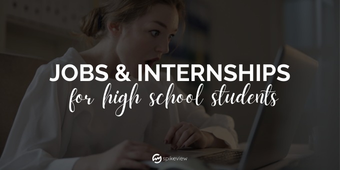 jobs & internships for high school students